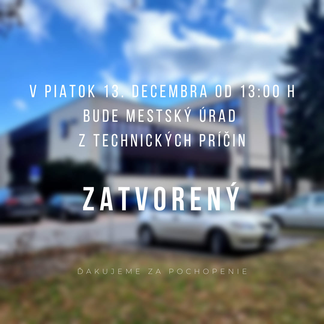 Oznámenie o zatvorení mestského úradu
