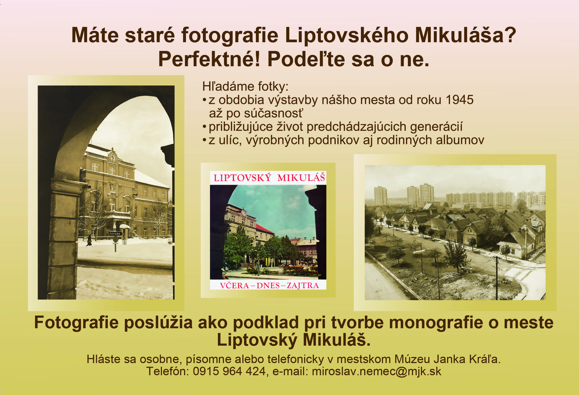 Podeľte sa o staré fotografie Liptovského Mikuláša